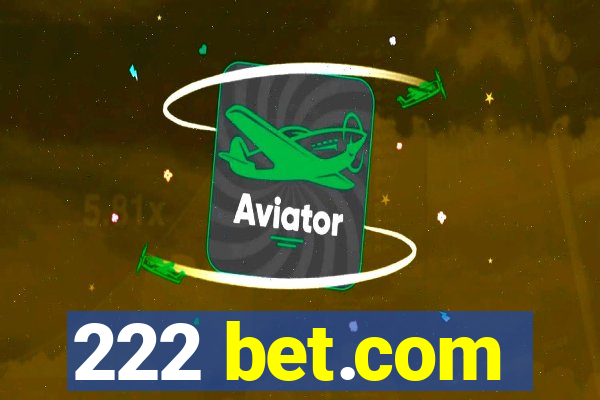 222 bet.com